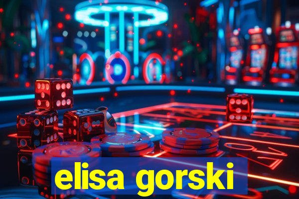 elisa gorski